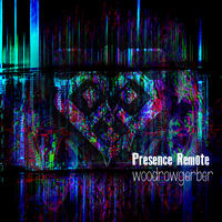 Presence Remote by woodrowgerber